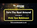 Download Lagu Vicki Sue Robinson - Turn The Beat Around - Karaoke Version from Zoom Karaoke