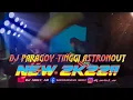 Download Lagu DJ PARAGOY TINGGI ASTRONOUT NEW 2K22!!!