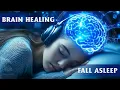 Download Lagu Alpha Waves Heal Damage In The Body, Brain Massage While You Sleep, Improve Your Memory #8