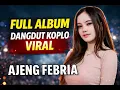 Lagu AJENG FEBRIA - DALAM SEPIKU, PRAU LAYAR, SAYANG - SIMPATIK MUSIC - FULL ALBUM LAGU JAWA VIRAL