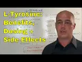 L-Tyrosine - Benefits Side Effects Dosing Warnings Curtis Alexander Pharm D