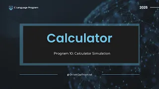 Program 10 Calculator Simulation in C Simple Calculator Using Switch Case CProgramming Tutorial