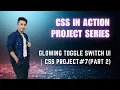 Glowing Toggle Switch UI Modern CSS Project CSS in Action Project Series
