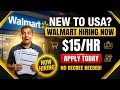 Walmart Jobs in the USA Full Benefits No Degree Immigrants Newcomers Welcome