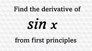 Download Derivative of sin(x) from First Principles MP3