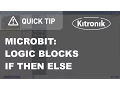 microbit MakeCode Editor - Logic Blocks