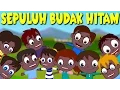 Download Lagu Lagu Kanak Kanak Melayu Malaysia | SEPULUH BUDAK HITAM - 10 Budak Hitam