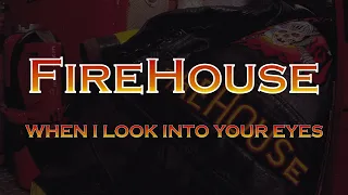 Download Firehouse - When I Look Into Your Eyes (Lyrics) HQ Audio MP3