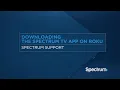 How to Set Up the Spectrum TV App on Roku Spectrum Guide
