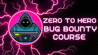 Beginner to Advanced Bug Bounty Hunting Course 2022