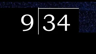 Divide 34 by 9 decimal result Division with 1 Digit Divisors How to do