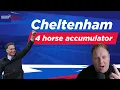 Cheltenham Festival 2026 4 horse acca one horse each day