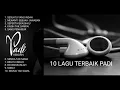 Download Lagu 10 LAGU TERBAIK PADI