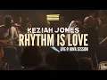 Lagu Keziah Jones - Rhythm Is Love (Live @ Nova Session)