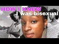 How I Knew I Was Bisexual typicaltyonce