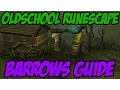 Oldschool Runescape - In-Depth Barrows Guide Updated 2007 Barrows Guide