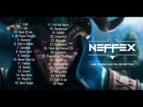 Download MP3 Neffex Full Album 2020 | 32 Lagu Neffex Terbaru 2020 No Copyright Yang Sukai dipakai Youtuber Gaming