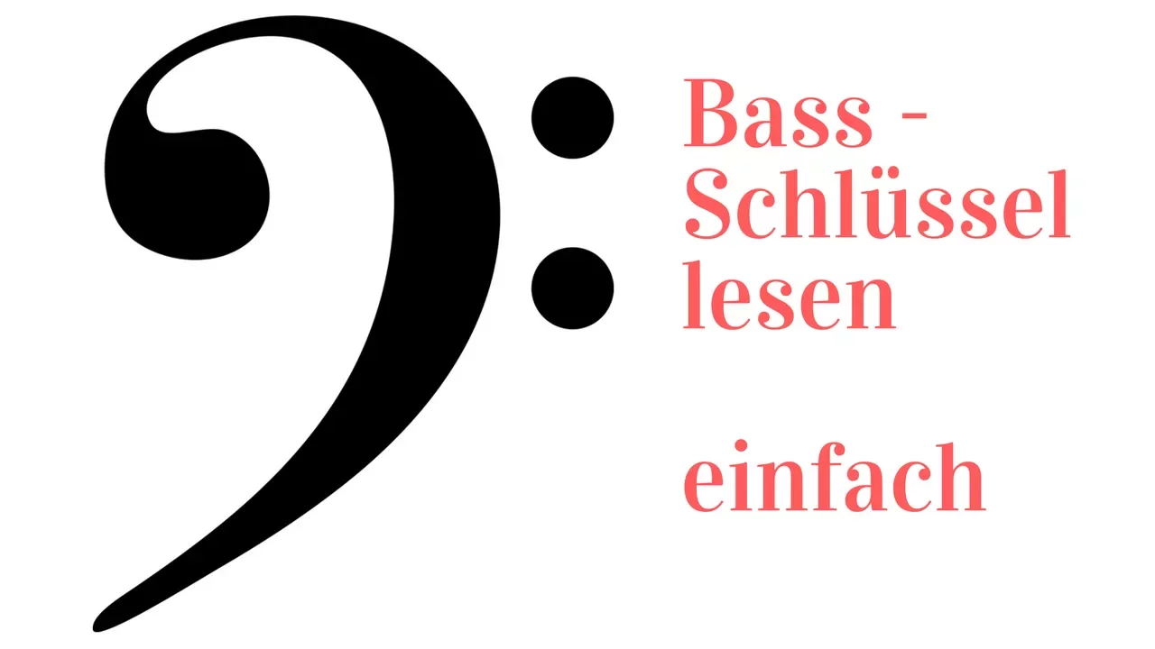 Noten lernen - Bassschlüssel - auch mit Eselsbrücken