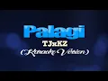 Download Lagu PALAGI - TJxKZ (KARAOKE VERSION)