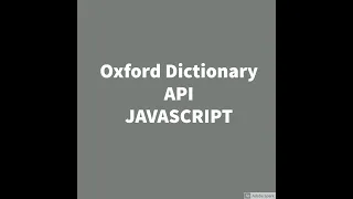 Oxford Dictionary API HTML JS