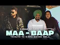 Maa Karan Aujla Tribute To Sidhu Moose Wala Maa Baap Karan Aujla Tribute New Punjabi Song