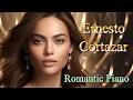 Download Lagu ERNESTO CORTAZAR – Romantic Piano Love Songs  - Relaxing Music  - The Best Selection ♫