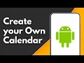 How to Create your Own Calendar on Android