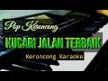 Download Lagu KUCARI JALAN TERBAIK, VERSI KERONCONG KARAOKE