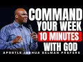 Lagu 10 Minutes Powerful Morning Prayer Before You Start Your Week | Apostle Joshua Selman