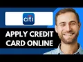HOW TO APPLY FOR CITI CREDIT CARD ONLINE - STEP BY STEP FULL GUIDE