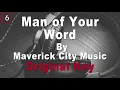 Maverick City Music | Man Of Your Word Instrumental Music and Lyrics Original Key