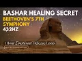 Download Lagu BASHAR HEALING SECRET 🔮 BEETHOVEN’s 7th Symphony @432Hz | 1 Hour Emotional Release Loop