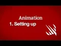 Setting up - Animation part 1