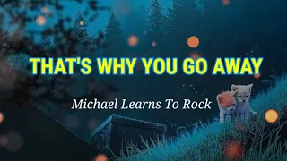 thats why you go away michael learns to rock lyrics 