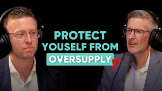Ep. 33: How to Protect Yourself from Oversupply | Jeremy Sheppard