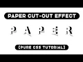Paper Cut-Out Effect Using CSS3