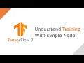 TensorFlow 2 Deep Learning Node Training back propagation