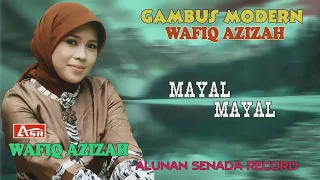 wafiq azizah gambus modern mayal mayal official video musik hd