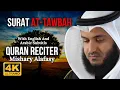 Download Lagu 9 Mishary Alafasy - Surat At-Tawbah  Quran Recitation With English And Arabic Subtitles #quranic