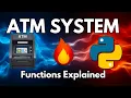 ATM Machine Program in Python Step by Step Explanation