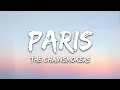 Download Lagu The Chainsmokers - Paris (2017 / 1 HOUR * LYRICS * LOOP)