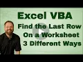 Finding the Last Row or Column three different ways in Excel VBA - Code Included