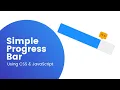 Progress Bar Using CSS JavaScript Web Design Dynamic Simple