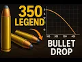 350 Legend Bullet Drop Everything you NEED To Know