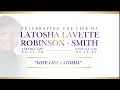 Celebrating the Life of LaTosha Robinson-Smith