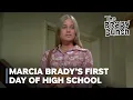 Marcia Brady s Rough First Day of High School