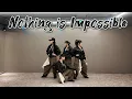 Download Lagu Nothing is impossible - Planet Shakers | MAPI choreography