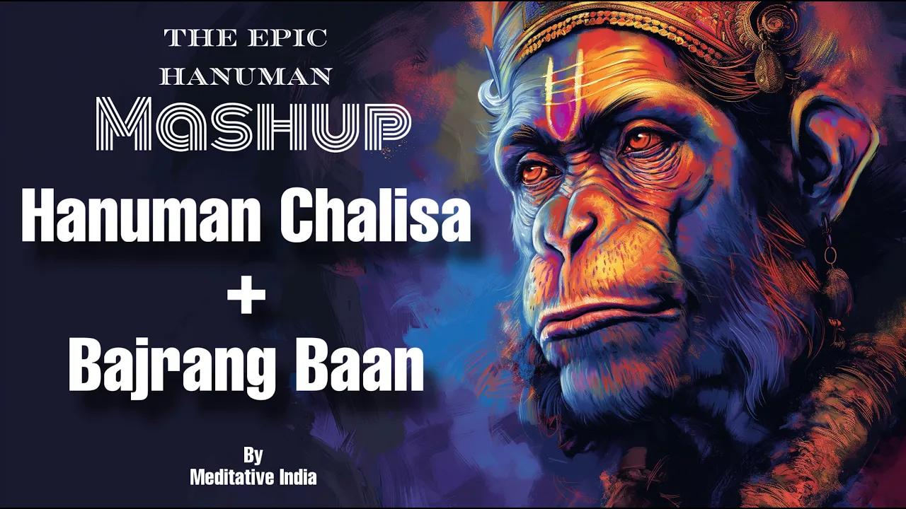 HANUMAN CHALISA + BAJRANG BAAN MASHUP with LYRICS Soothing HANUMAN MANTRA for INNER PEACE | 30 MINS HANUMAN CHALISA + BAJRANG BAAN MASHUP with LYRICS Soothing HANUMAN MANTRA for INNER PEACE | 30 MINS