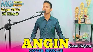 angin lesti kejora cover muklis dangdut orgen tunggal
