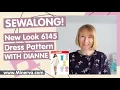 Minerva Sew-Along - New Look 6145 Spring Dress